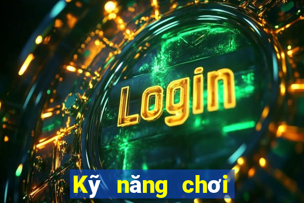 Kỹ năng chơi máy đánh bạc là gì