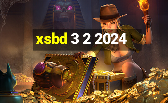 xsbd 3 2 2024