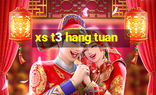 xs t3 hang tuan