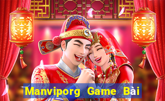 Manviporg Game Bài Hay Nhất Hiện Nay