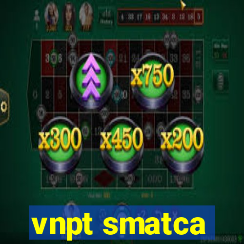 vnpt smatca