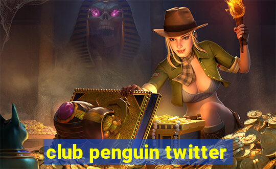 club penguin twitter