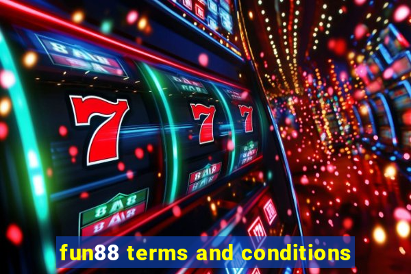 fun88 terms and conditions