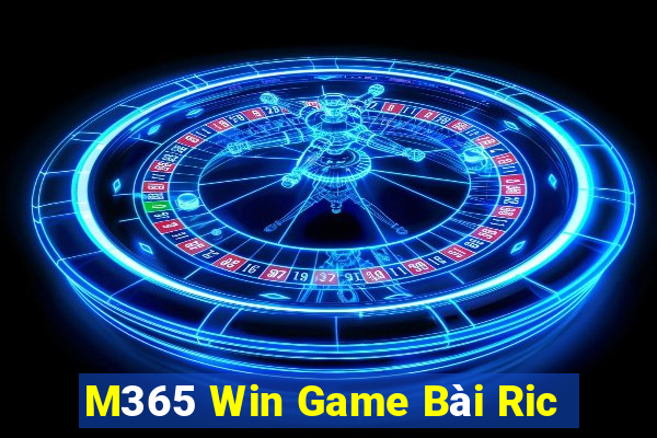 M365 Win Game Bài Ric