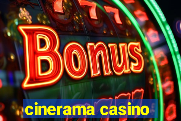 cinerama casino