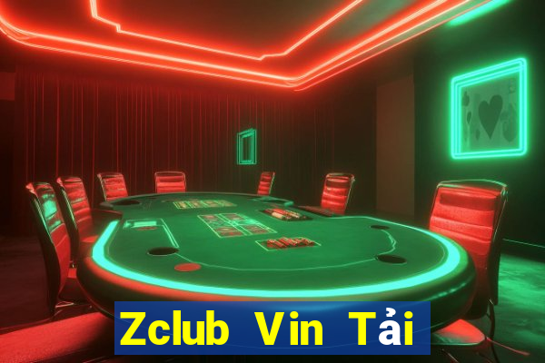 Zclub Vin Tải Game Bài Đổi Thưởng