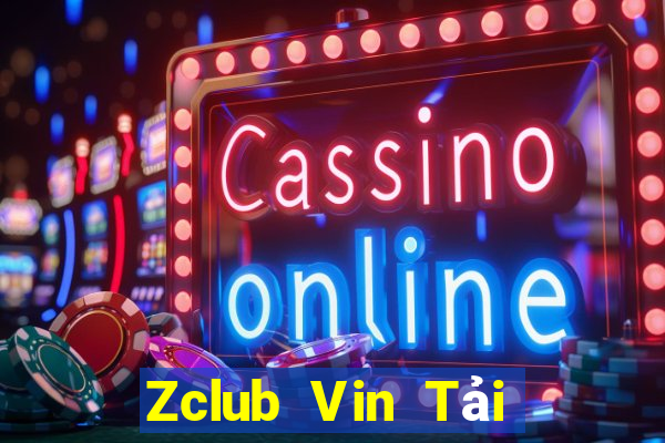 Zclub Vin Tải Game Bài Đổi Thưởng