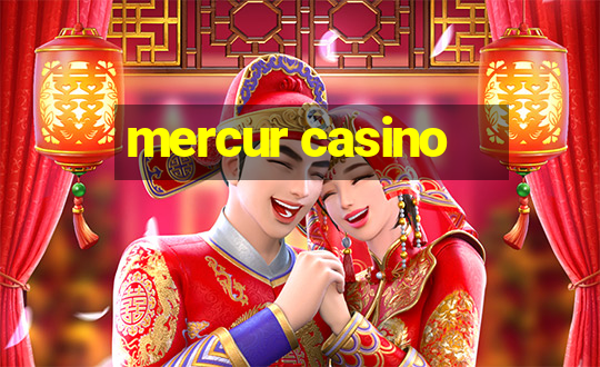 mercur casino