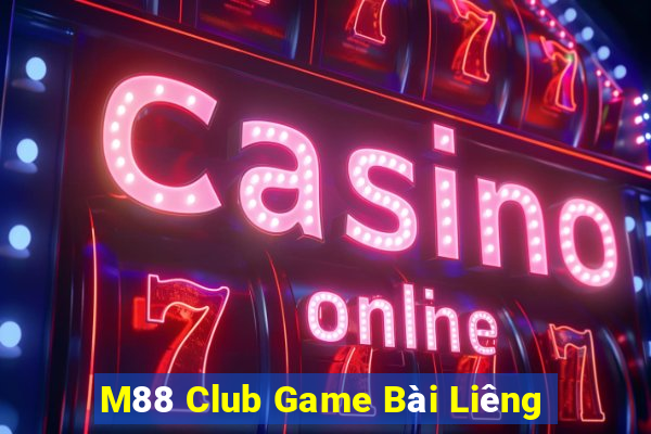 M88 Club Game Bài Liêng