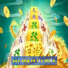 pay.zing.vn tốc chiến