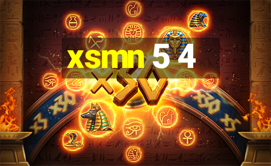 xsmn 5 4