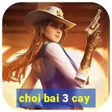 choi bai 3 cay