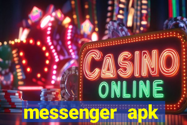 messenger apk phiên bản cũ