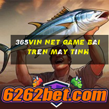 365Vin Net Game Bài Trên Máy Tính