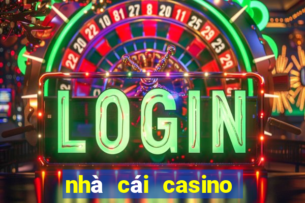 nhà cái casino trực tuyến