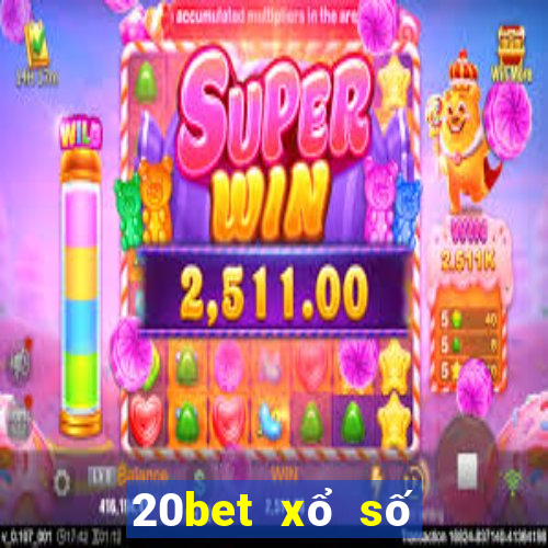 20bet xổ số xổ số đổ bộ