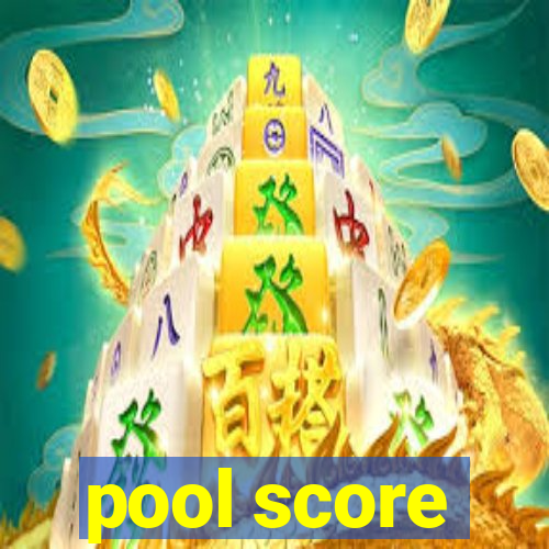 pool score