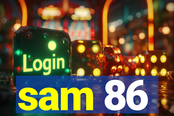 sam 86