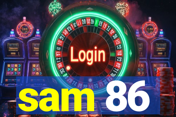 sam 86