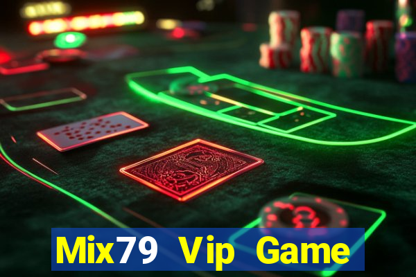 Mix79 Vip Game Bài Online Miễn Phí