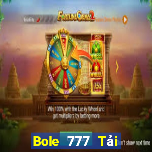 Bole 777 Tải về chính thức