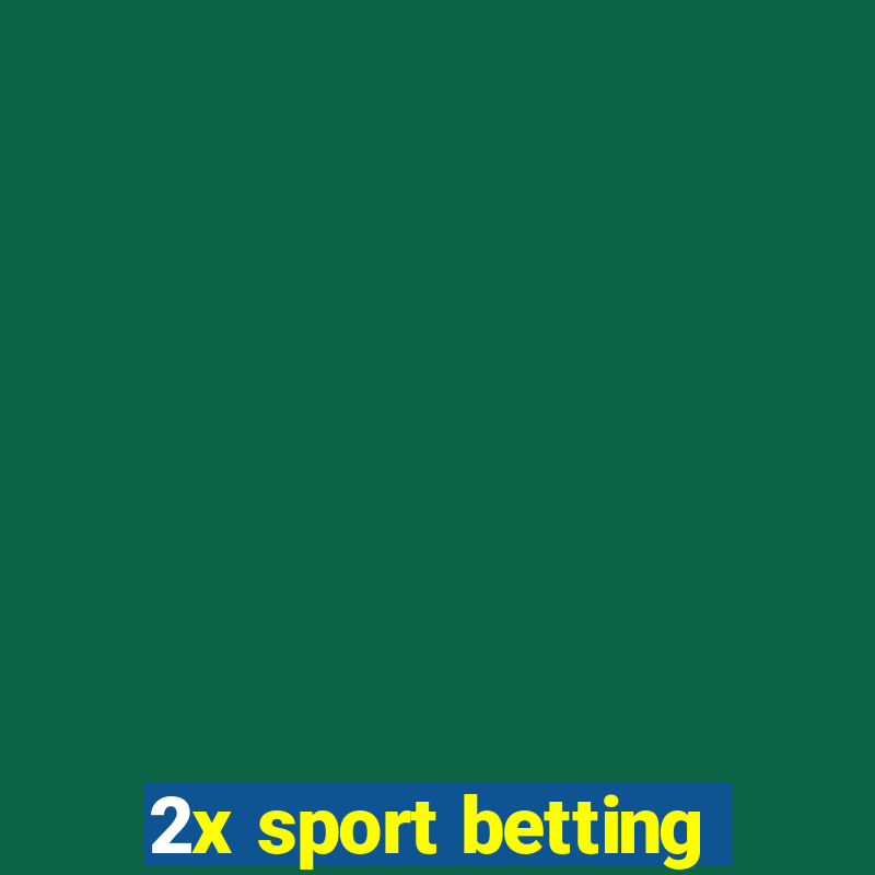 2x sport betting