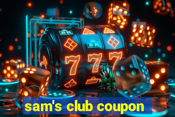 sam's club coupon