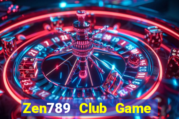 Zen789 Club Game Bài Nhất Vip