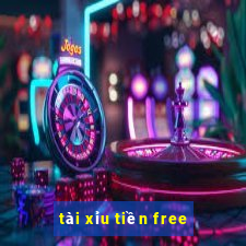 tài xỉu tiền free