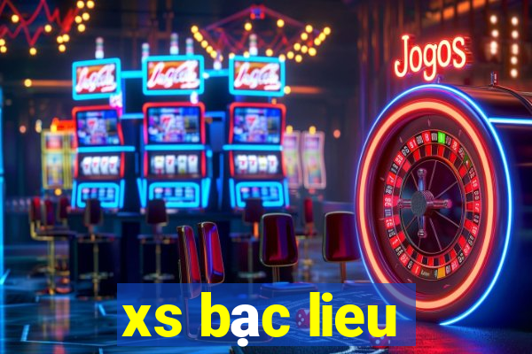 xs bac lieu