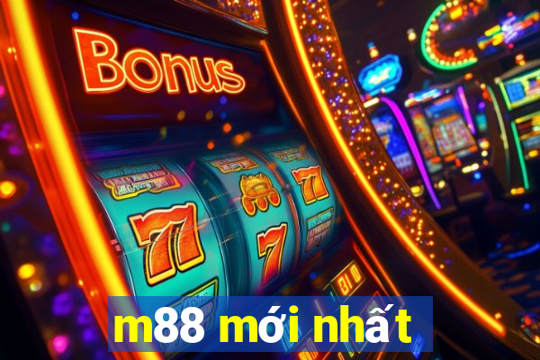 m88 mới nhất