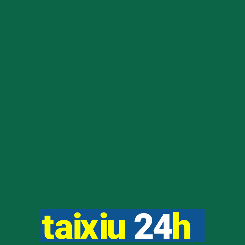 taixiu 24h