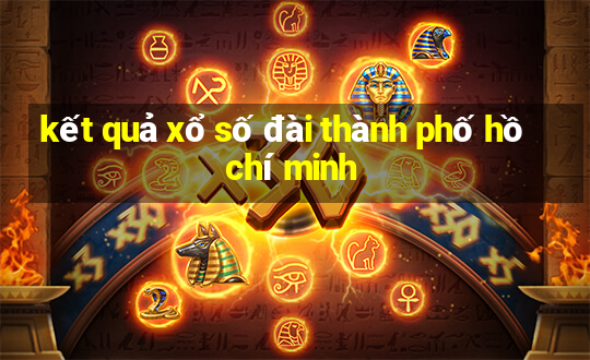 kết quả xổ số đài thành phố hồ chí minh