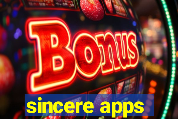 sincere apps