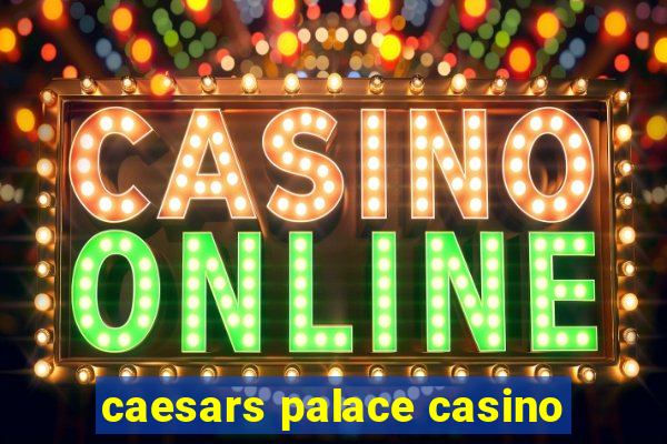 caesars palace casino