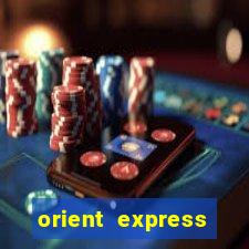 orient express online casino