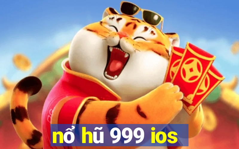 nổ hũ 999 ios