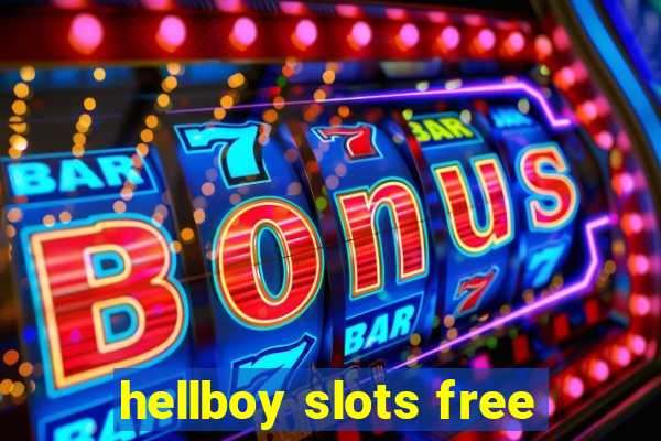 hellboy slots free