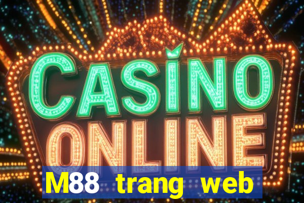 M88 trang web Đắk Lắk