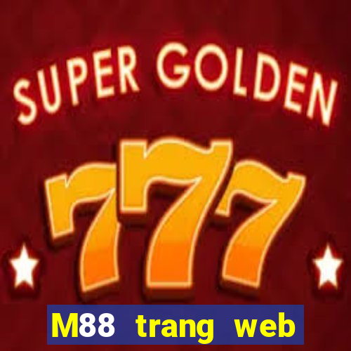 M88 trang web Đắk Lắk