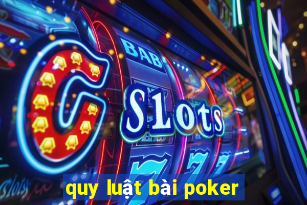 quy luật bài poker