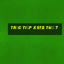 Trực tiếp XSTB Thứ 7