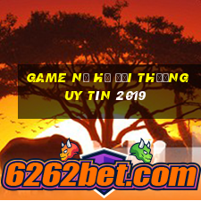 game nổ hũ đổi thưởng uy tín 2019