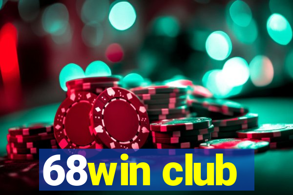 68win club