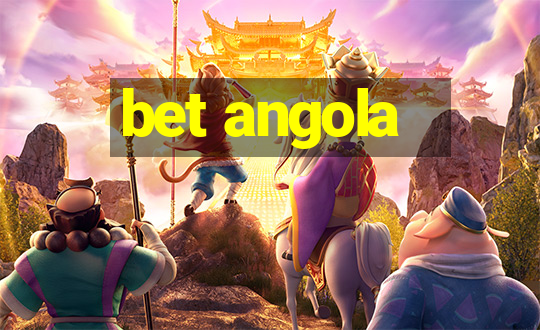 bet angola