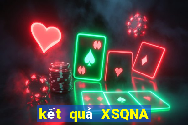 kết quả XSQNA ngày 2