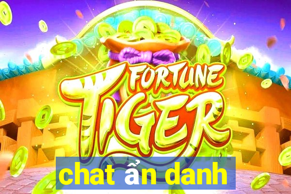 chat ẩn danh