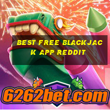 best free blackjack app reddit