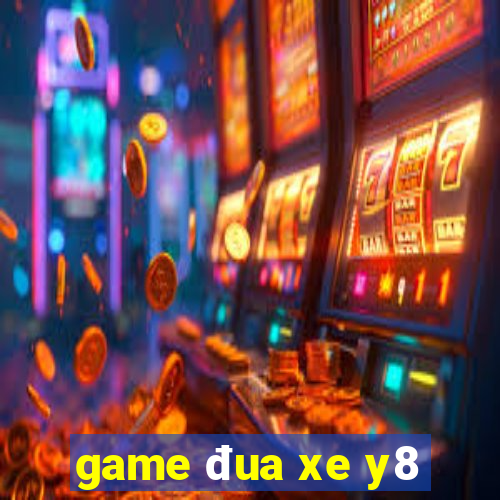 game đua xe y8