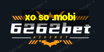 xo so .mobi